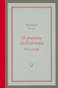 O procesu civiliziranja I.