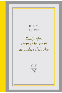 Življenje, starost in smrt navadne delavke