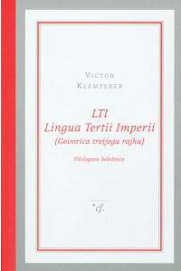 LTI-Lingua Tertii Imperii (Govorica tretjega rajha)