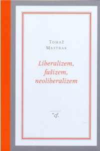 Liberalizem, fašizem, neoliberalizem