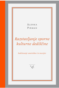 Razstavljanje sporne kulturne dediščine