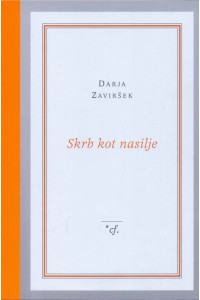 Skrb kot nasilje 